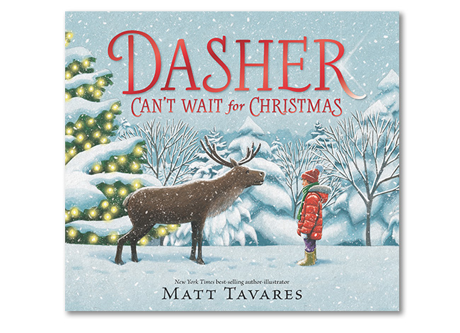 Children's Cristmas picture book Dasher Cant
Wait